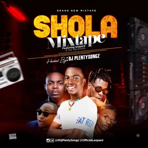 DJ Plentysongz - Shola Mixtape